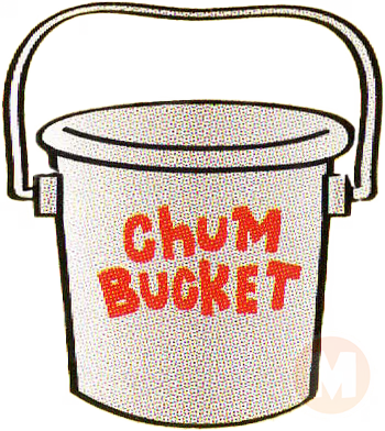 Chum bucket